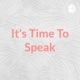 It's Time To Speak (Trailer)