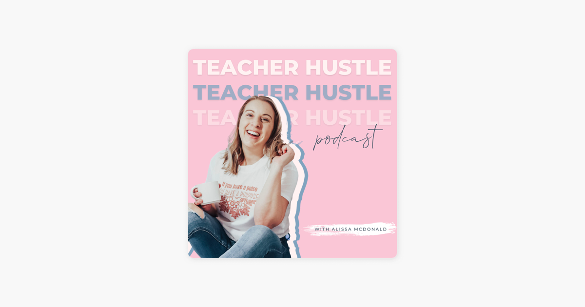 ‎Teacher Hustle Podcast How to Get Back on Track and