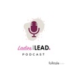 The Authentic Ladies Who Lead Podcast artwork