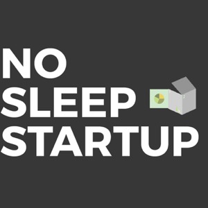 The No Sleep Startup Podcast