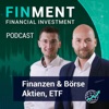 FinMent Podcast - Aktien, ETF, Finanzen & Börse