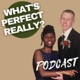 What's Perfect Really? Podcast