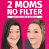 2 Moms No Filter artwork