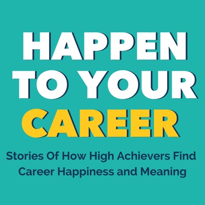 Happen To Your Career Happen To Your Career
