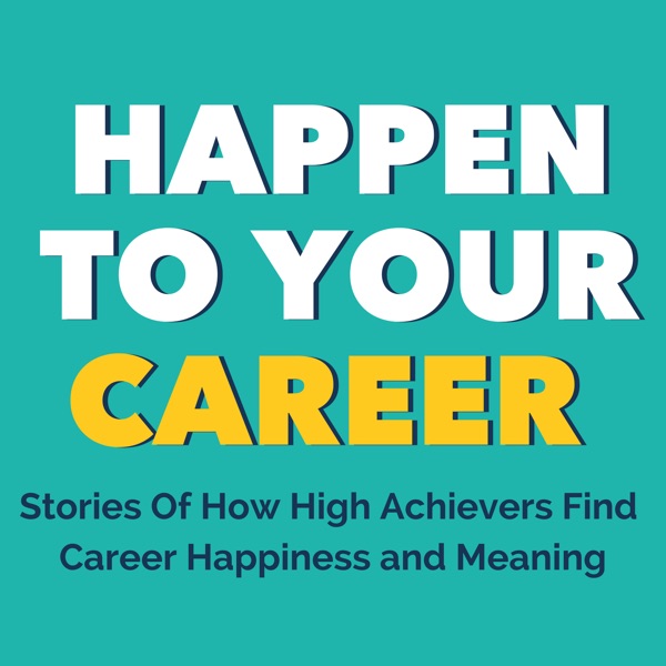 Happen To Your Career