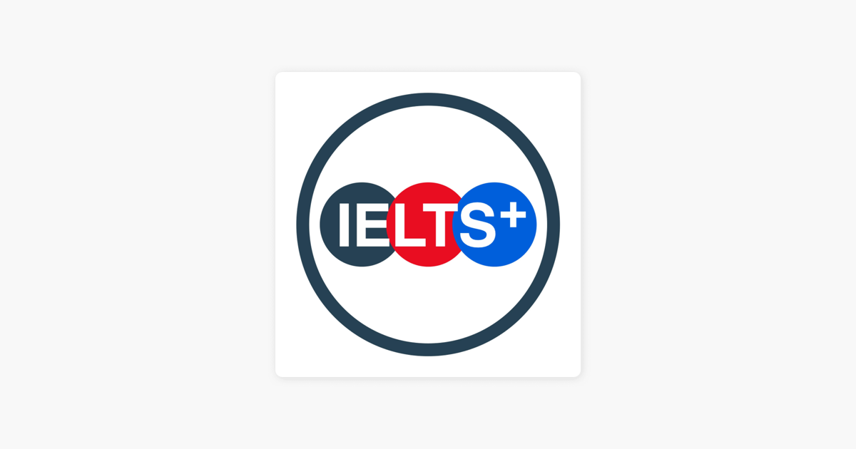 ‎IELTS Plus Podcast on Apple Podcasts