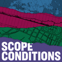 Scope Conditions Podcast podcast