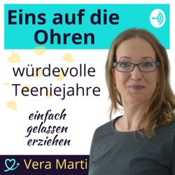 Vera Marti | eins auf die Ohren - Erziehung anders gedacht