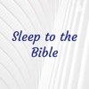 Sleep to the Bible