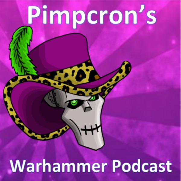 Pimcron's Warhammer Podcast Artwork