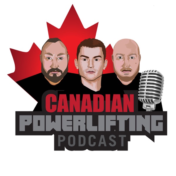 Canadian Powerlifting Podcast Image