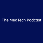 The MedTech Podcast - Karandeep Singh Badwal