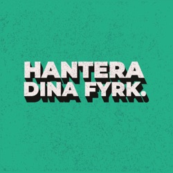 Hantera dina fyrk.