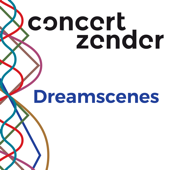 DreamScenes – Concertzender | Klassiek, Jazz, Wereld en meer - Peter van Cooten