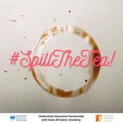 Spill The Tea Week 4 - Dr Rob Chapple