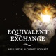 Equivalent Exchange: A Fullmetal Alchemist Podcast
