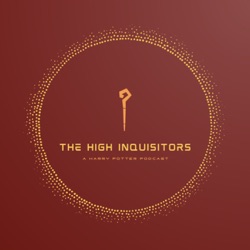 The High Inquisitors: Harry Potter Podcast