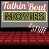 Talkin Bout Movies & Stuff artwork