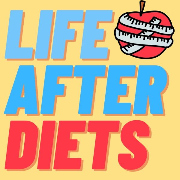 Artwork for Life After Diets