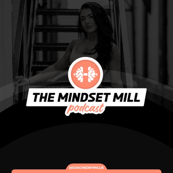 Artwork for The Mindset Mill Podcast