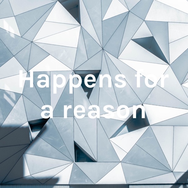 Happens for a reason Artwork