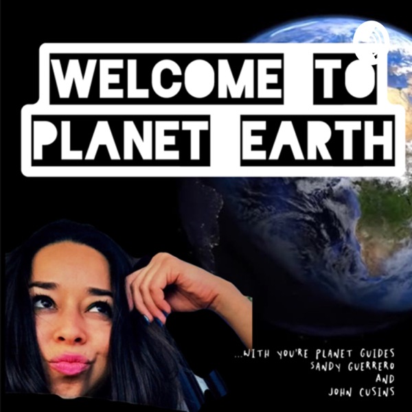 Welcome to Planet Earth Artwork