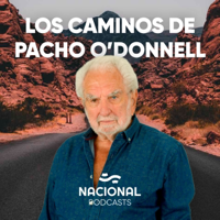Los caminos de Pacho O'Donnell podcast