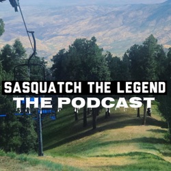 Sasquatch The Legend The Podcast