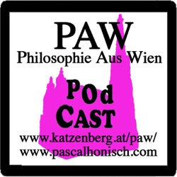 02 Philosophie aus Wien - PAW - Zweite Folge - Coronazeit, Kunst, Konsum und Diverses