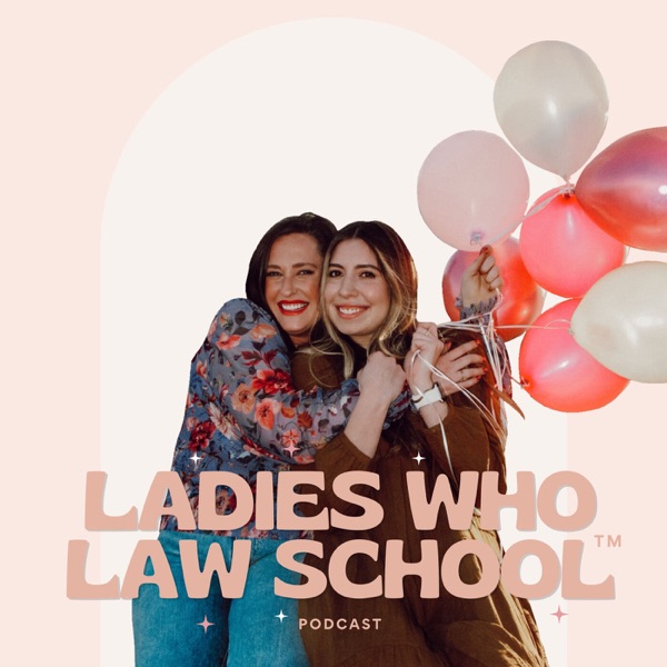 Ladies Who Law School ™