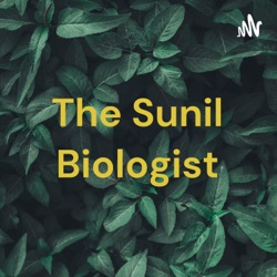 The Sunil Biologist