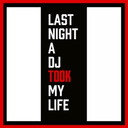 Last Night A DJ Took My Life. Episode 5