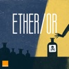 Ether/Or artwork