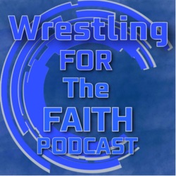 Wrestling For The Faith