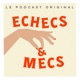 ECHECS & MECS