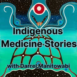 Indigenous Medicine Stories: Anishinaabe mshkiki nwii-dbaaddaan