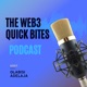 The Web3 Quick Bites Podcast
