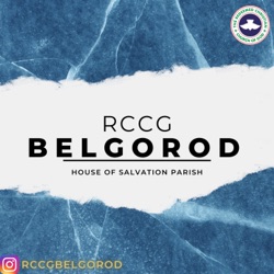 RCCG- House Of Salvation Belgorod Russia