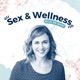 Sex & Wellness with Dr. Mary