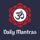 Daily Mantras - Ancient wisdom for happiness,  health and wealth