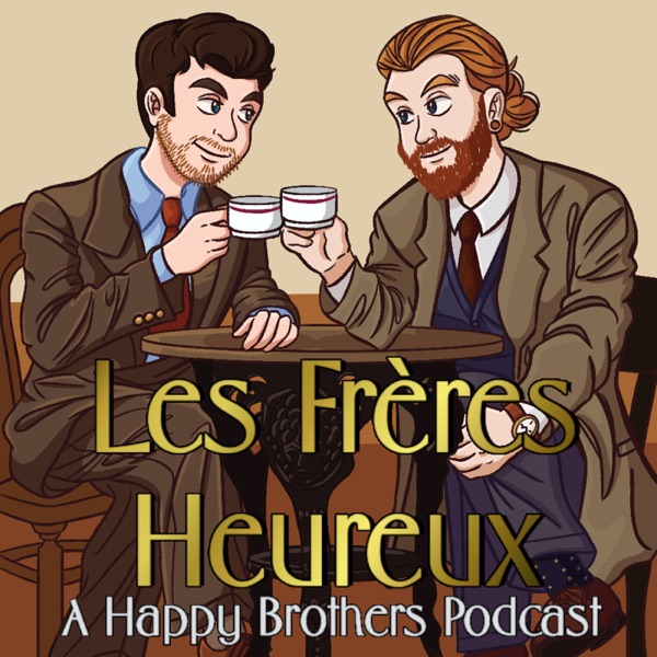 Les Frères Heureux (A Frasier Podcast)