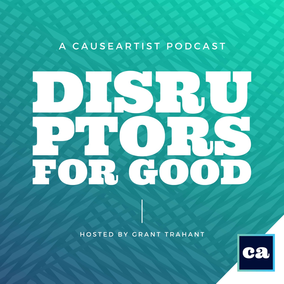 Disruptors for GOOD  Social Entrepreneurs and Social Enterprises – Podcast  – Podtail