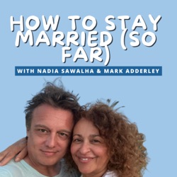 #115 Nadia & Mark Talk WEDDING REGRETS & Mark REALISES He Has Huge REGRETS