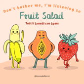 Fruit Salad - Lyam