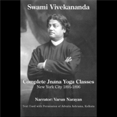 Swami Vivekananda: Jnana Yoga - Swami Vivekananda