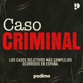Caso Criminal - Podimo