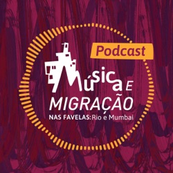 Episódio 2 – Artistas da Maré