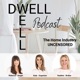 Dwell Well Podcast