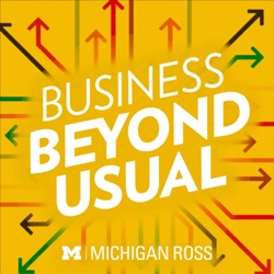 #801 — Back to Business: Advice for a Fulfilling MBA at Michigan Ross