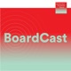 BoardCast